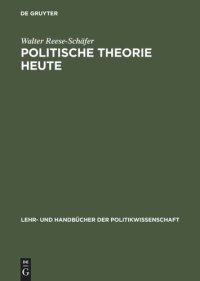 cover of the book Politische Theorie heute: Neuere Tendenzen und Entwicklungen