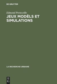 cover of the book Jeux modèls et simulations: Critique des jeux urbains