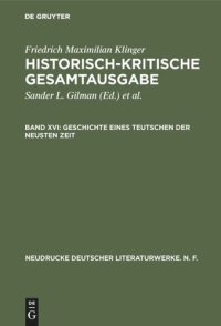 cover of the book Historisch-kritische Gesamtausgabe: Band XVI Geschichte eines Teutschen der neusten Zeit