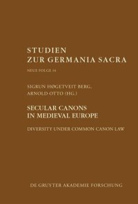 cover of the book Secular canons in Medieval Europe: Diversity under Common Canon Law