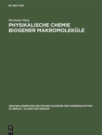 cover of the book Physikalische Chemie biogener Makromoleküle: II. Jenaer Symposium, 18. bis 21. September 1963. Vorträge und Diskussionen