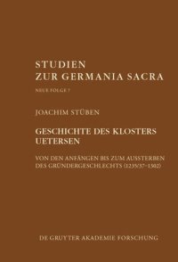 cover of the book Geschichte des Zisterzienserinnenklosters Uetersen von den Anfängen bis zum Aussterben des Gründergeschlechts (1235/37–1302): Ein Rekonstruktionsversuch