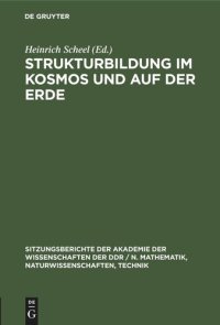 cover of the book Strukturbildung im Kosmos und auf der Erde