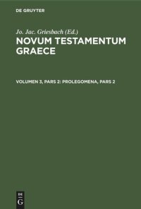 cover of the book Novum Testamentum Graece: Volumen 3, Pars 2 Prolegomena, Pars 2