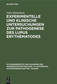 cover of the book Experimentelle und klinische Untersuchungen zur Pathogenese des Lupus erythematodes