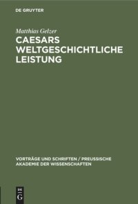 cover of the book Caesars weltgeschichtliche Leistung