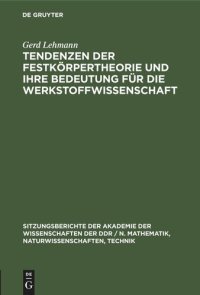 cover of the book Tendenzen der Festkörpertheorie und ihre Bedeutung für die Werkstoffwissenschaft