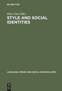 cover of the book Style and Social Identities: Alternative Approaches to Linguistic Heterogeneity