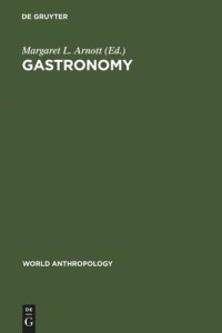 cover of the book Gastronomy: The Anthropology of Food and Food Habits