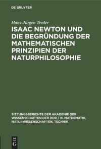 cover of the book Isaac Newton und die Begründung der mathematischen Prinzipien der Naturphilosophie