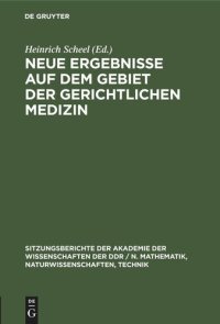 cover of the book Neue Ergebnisse auf dem Gebiet der gerichtlichen Medizin: Otto Prokop zum 60. Geburtstag