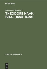 cover of the book Theodore Haak, F.R.S. (1605–1690): The First German Translator of Paradise Lost