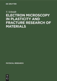 cover of the book Electron Microscopy in Plasticity and Fracture Research of Materials: International Symposium Holzhau, October 1989