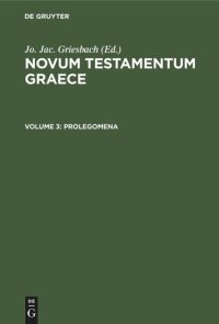 cover of the book Novum Testamentum Graece: Volume 3 Prolegomena