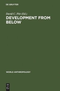 cover of the book Development from Below: Anthropologist and Development Situations