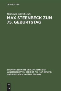 cover of the book Max Steenbeck zum 75. Geburtstag