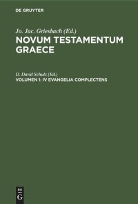 cover of the book Novum Testamentum Graece: Volumen 1 IV Evangelia complectens