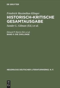 cover of the book Historisch-kritische Gesamtausgabe. Band II Die Zwillinge: Paralleldruck der Ausgaben von 1776 und 1794