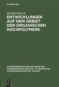 cover of the book Entwicklungen auf dem Gebiet der organischen Hochpolymere