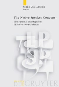 cover of the book The Native Speaker Concept: Ethnographic Investigations of Native Speaker Effects