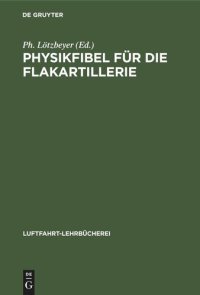 cover of the book Physikfibel für die Flakartillerie