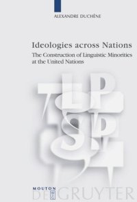 cover of the book Ideologies across Nations: The Construction of Linguistic Minorities at the United Nations