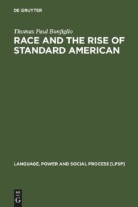 cover of the book Race and the Rise of Standard American