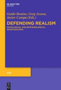 cover of the book Defending Realism: Ontological and Epistemological Investigations