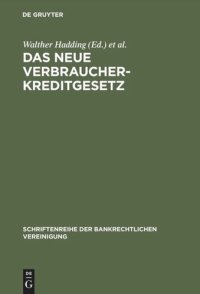 cover of the book Das neue Verbraucherkreditgesetz: Erste Erfahrungen und Probleme