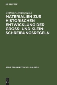 cover of the book Materialien zur historischen Entwicklung der Groß- und Kleinschreibungsregeln