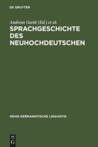 cover of the book Sprachgeschichte des Neuhochdeutschen: Gegenstände, Methoden, Theorien