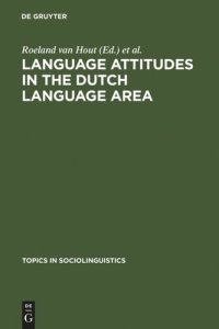 cover of the book Language Attitudes in the Dutch Language Area