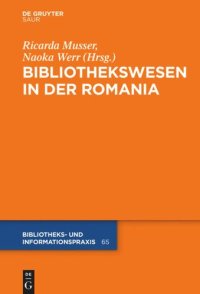 cover of the book Das Bibliothekswesen in der Romania