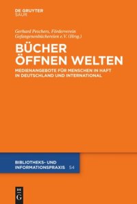 cover of the book Bücher öffnen Welten: Medienangebote für Menschen in Haft in Deutschland und international