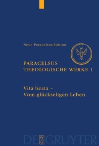 cover of the book Theologische Werke: Band 1 Vita beata - Vom seligen Leben