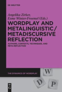 cover of the book Wordplay and Metalinguistic / Metadiscursive Reflection: Authors, Contexts, Techniques, and Meta-Reflection