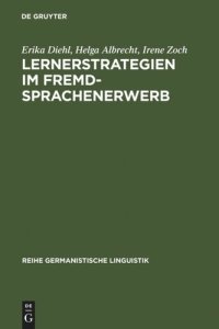 cover of the book Lernerstrategien im Fremdsprachenerwerb: Untersuchungen zum Erwerb des deutschen Deklinationssystems