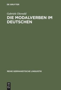 cover of the book Die Modalverben im Deutschen: Grammatikalisierung und Polyfunktionalität