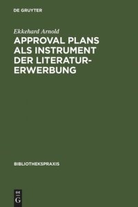 cover of the book Approval plans als Instrument der Literaturerwerbung