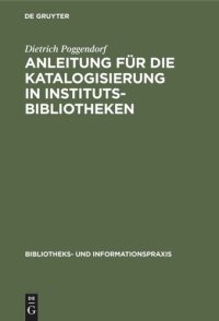 cover of the book Anleitung für die Katalogisierung in Institutsbibliotheken