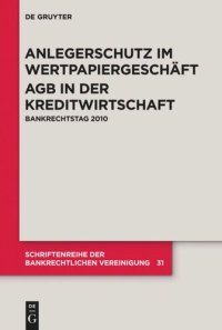 cover of the book Anlegerschutz im Wertpapiergeschäft.  AGB in der Kreditwirtschaft: Bankrechtstag 2010