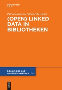 cover of the book (Open) Linked Data in Bibliotheken