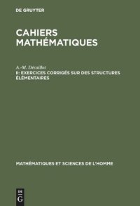 cover of the book Cahiers mathématiques: II Exercices corrigés sur des structures élémentaires