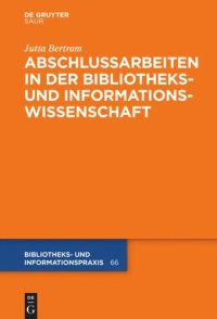 cover of the book Abschlussarbeiten in der Bibliotheks- und Informationswissenschaft