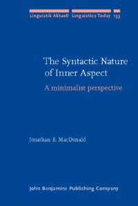 cover of the book The Syntactic Nature of Inner Aspect: A minimalist perspective 