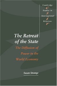 cover of the book The Retreat of the State: The Diffusion of Power in the World Economy 