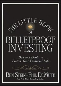 cover of the book The Little Book of Bulletproof Investing: Do's and Don'ts to Protect Your Financial Life 