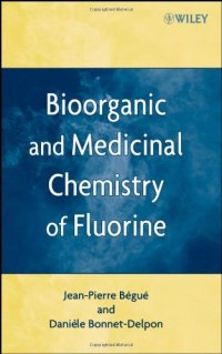 cover of the book Bioorganic and Medicinal Chemistry of Fluorine