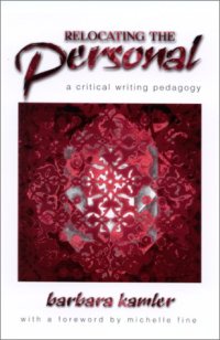 cover of the book Relocating the Personal: A Critical Writing Pedagogy