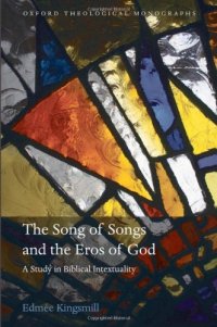 cover of the book The Song of Songs and the Eros of God: A Study in Biblical Intertextuality 